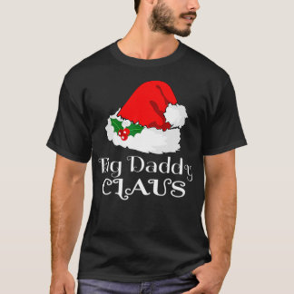 T-shirt Noël Big Daddy Claus Correspondant Pyjama Père Noë