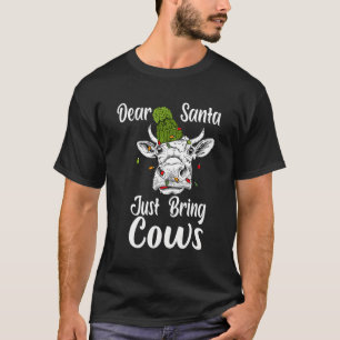 T-shirt Noël Cher Père Noël Apporte Juste Des Vaches Drôle