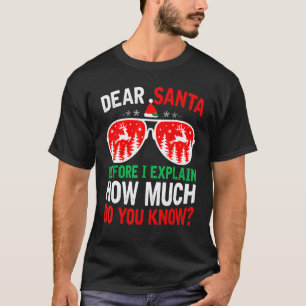 T-shirt Noël Cher Père Noël Avant D'Expliquer Combien Fair