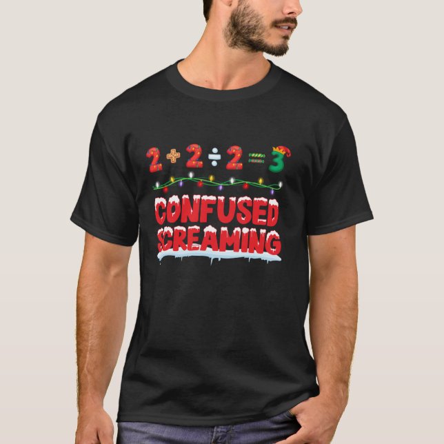 T-shirt Noël Confus hurler Math Humour Drôle Ligh (Devant)
