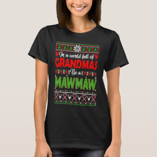 T-shirt Noël Dans Un Monde Plein De Mamans Soyez Un Maw Ma