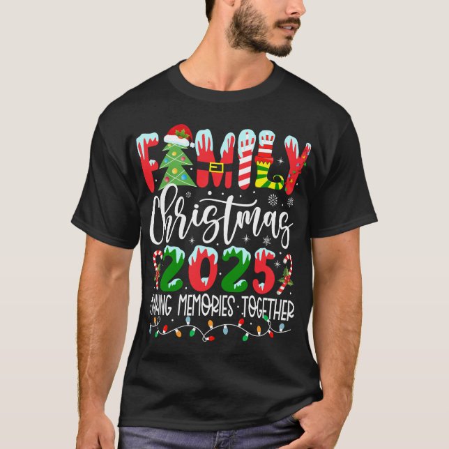 T-shirt Noël de famille 2025 Rassembler les souvenirs (Devant)