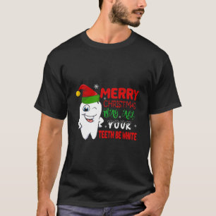 T-shirt noël dentaire peut toutes vos dents être blanc Ess