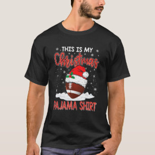 T-shirt Noël Drôle C'Est Mon Pajama Footba De Noël