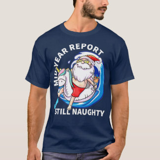 T-shirt Noël En Juillet - Mi-Année Rapport Toujours Naught