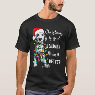 T-shirt Noël Est Bon Un Dalmatien Le Rend Meilleur