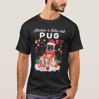 T-shirt Noël est meilleur avec Pug drôle de chien