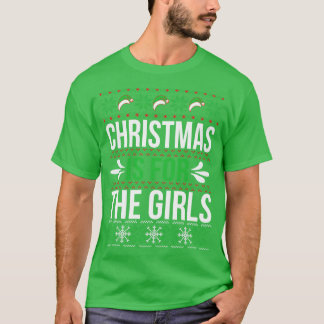 T-shirt Noël est pour les filles laides pull de Noël