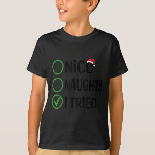 T-shirt Noël Joli Vilain J'ai Essayé Liste de Noël Xmas