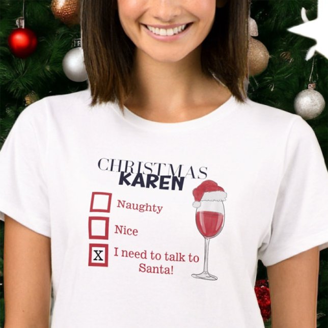T-shirt Noël Karen Naughty Nice Vin Drôle Karen (Créateur téléchargé)