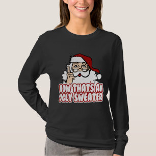 T-shirt Noël laid jurent le père noël