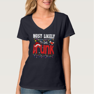 T-shirt Noël Le Plus Susceptible D'Être Drunk Drôle Noël F