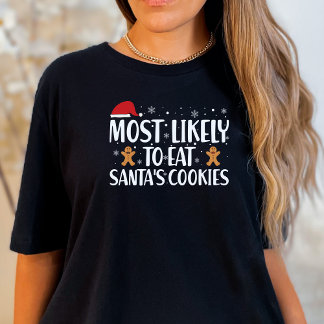 T-shirt Noël les plus susceptibles de manger Santas Cookie
