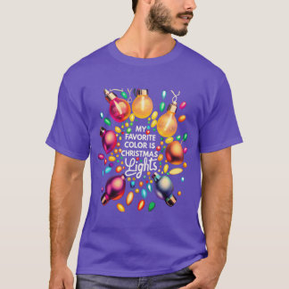 T-shirt Noël Ma couleur préférée est Christmas Lights Sant