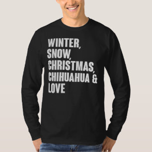 T-shirt Noël neige hiver Chihuahua et l'amour
