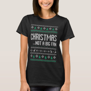 T-shirt Noël n'est pas un grand fan, Noël sarcastique et l