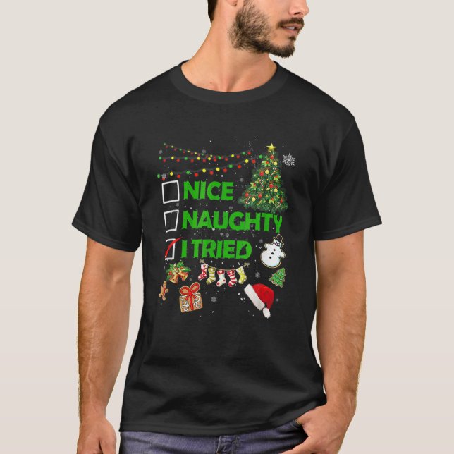T-shirt Noël Nice Naughty J'Ai Essayé Noël Arbre Lumière P (Devant)