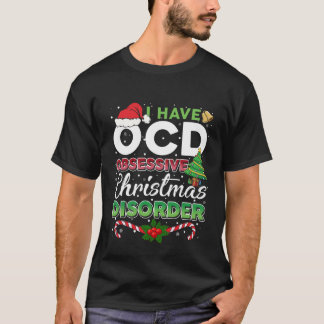 T-shirt Noël-OCD Obsessionnel Trouble de Noël Drôle