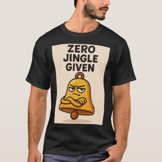 T-Shirt Noël Sassy Bell - Zéro Jingle Donné (Devant)