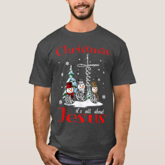 T-shirt noël tout sur jésus foi espoir amour neige