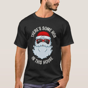 T-shirt Noël Vilain Il Y A Un Ho Ho Ho Dans Cette Hou