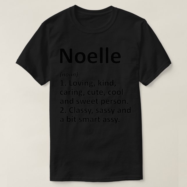 T-shirt NOELLE Definition Personalized Name Funny Birthday (Design devant)