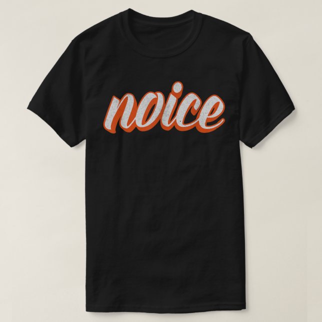 T-shirt Noice Funny Orange Script détendu (Design devant)