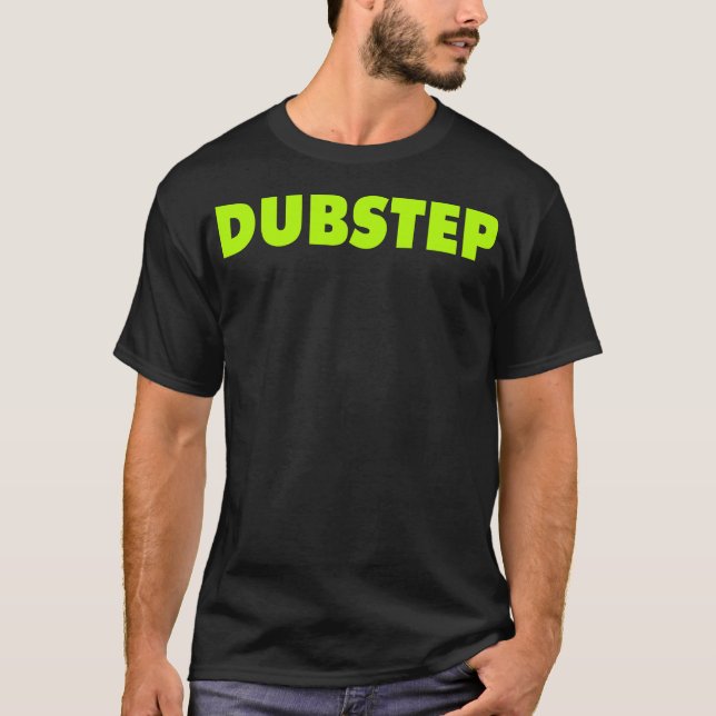 T-shirt Noir de Dubstep (chaux) (Devant)