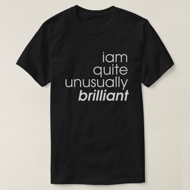 T-shirt Noir et blanc tout à fait exceptionnellement (Design devant)