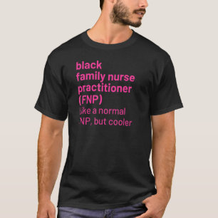 T-shirt Noir Famille Infirmière Praticien Fnp Définition