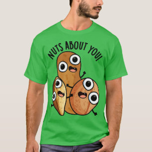 T-shirt Noix À Propos De Vous Drôle Nut Puns 1