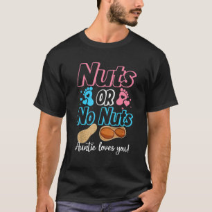 T-shirt Noix ou pas de noix Auntie Aime votre bébé Genre R