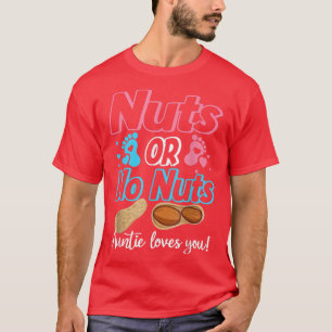 T-shirt Noix ou pas de noix Auntie Aime votre bébé Genre R