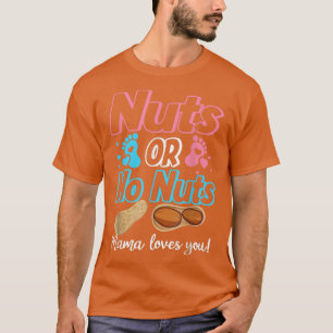 T-shirt Noix ou pas de noix Mama t'aime Bébé Genre Révéler