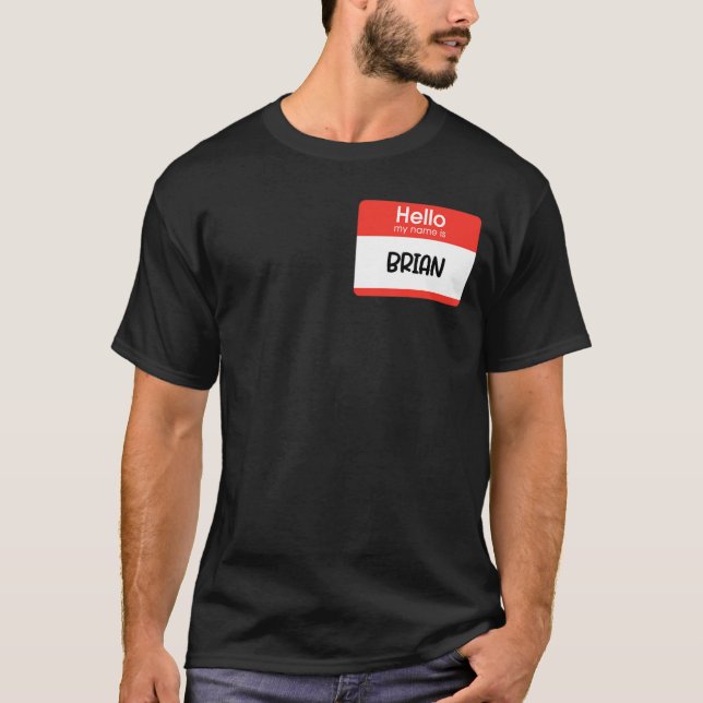 T-shirt Nom Balise Pour Brian Bonjour Mon Nom Est Brian (Devant)