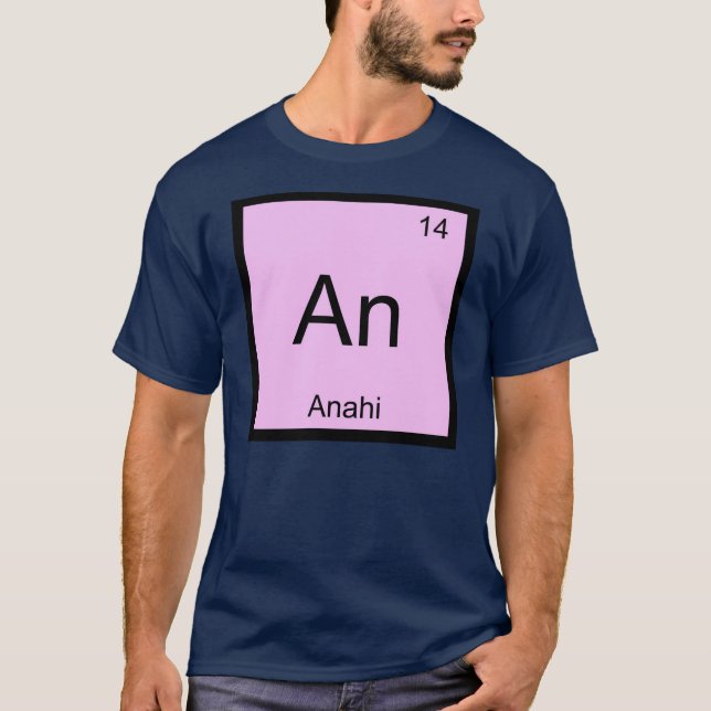 T-shirt Nom d'Anahi Chimie Élément Tableau périodique (Devant)