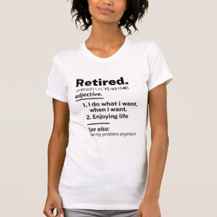 T-shirt Nom de définition à la retraite, Drôle cadeau d