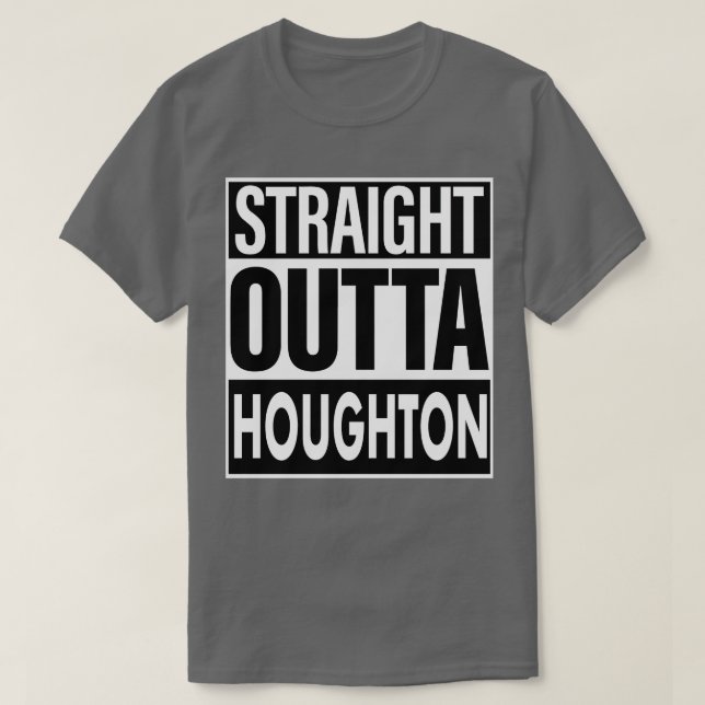 T-shirt Nom de Houghton Droite Hors de Houghton (Design devant)