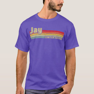 T-shirt Nom de Jay Cadeau Personnalisé Anniversaire Drôle