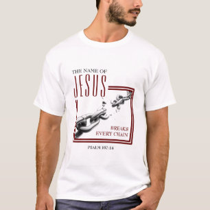 T-shirt NOM DE JÉSUS Casse chaque chaîne chrétien