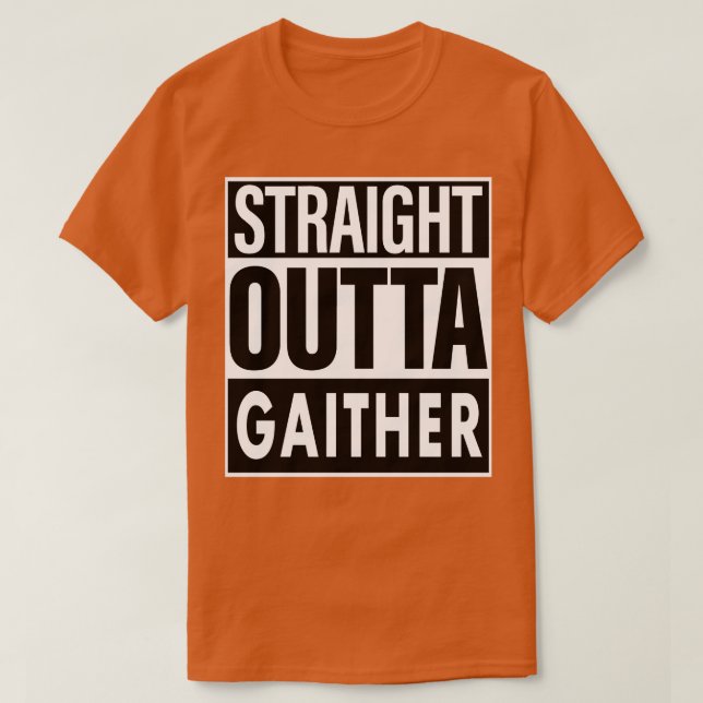 T-shirt Nom de la chaîne Stright Outta Gaither (Design devant)