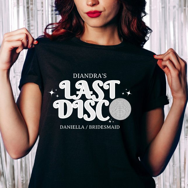 T-shirt Nom de la discothèque dernière Retro Silver les an (last disco silver disco retro 70s bachelorette party shirt, disco bride name, disco bachelorette)