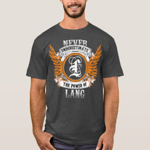 T-shirt Nom De Lang Chemise Ne Sous-Estime Jamais La Puiss