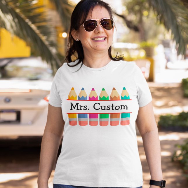 T-shirt Nom De L'Enseignant Personnalisé Avec Crayons (Créateur téléchargé)