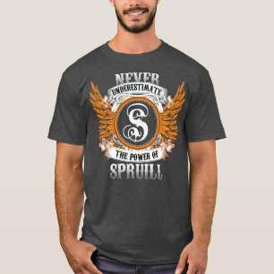 T-shirt Nom De L'Épinette Chemise Ne Sous-Estime Jamais La