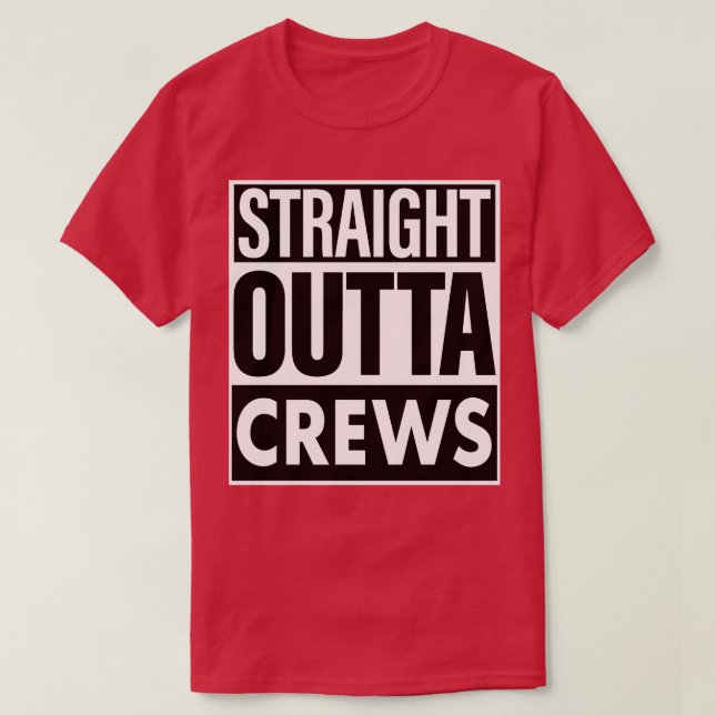 T-shirt Nom de l'équipage Droit Outta Crews (Design devant)