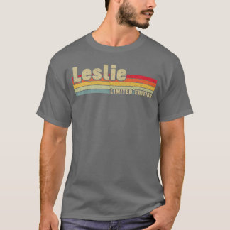 T-shirt Nom de Leslie Cadeau Personnalisé Anniversaire Drô