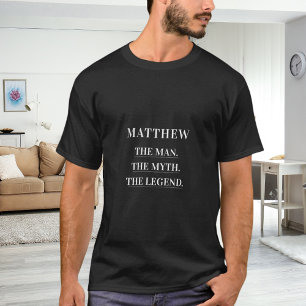 T-shirt Nom de l'homme mythe légende amusant