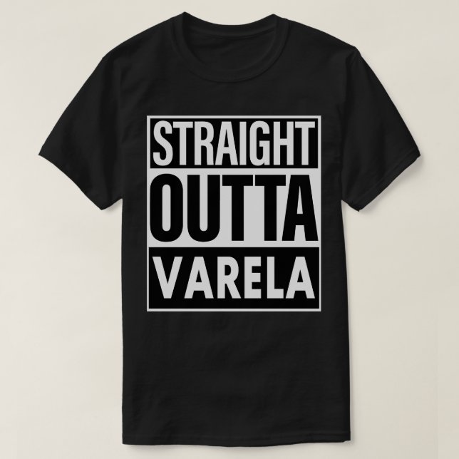 T-shirt Nom de Varela Droite Outta Varela (Design devant)