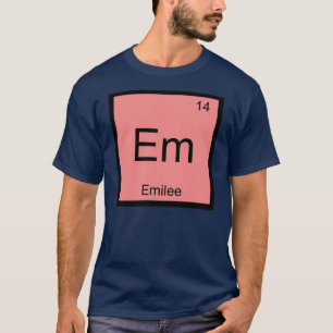T-shirt Nom d'Emilee Élément de Chimie Tableau Périodique